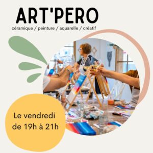 ART'PERO / Les vendredis nocturnes