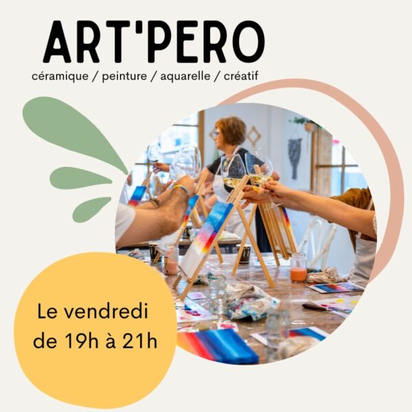 ART'PERO / Les vendredis nocturnes